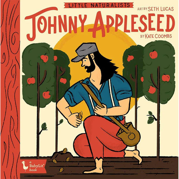 Little Naturalists: Johnny Appleseed - Pinecone Trading Co.